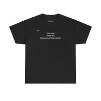 Was Never The Problem graphic tee by Typeshyrt