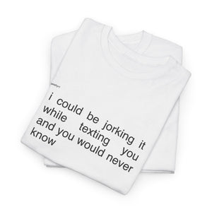 youll never know
